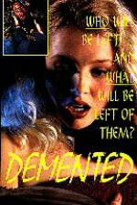 Watch Demented Movie2k