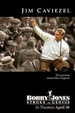 Watch Bobby Jones: Stroke of Genius Movie2k