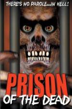 Watch Prison of the Dead Movie2k