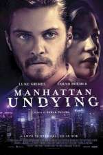 Watch Manhattan Undying Movie2k