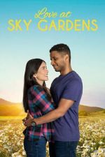 Watch Love at Sky Gardens Movie2k