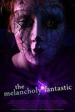 Watch The Melancholy Fantastic Movie2k