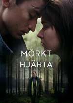 Watch Mörkt Hjärta Movie2k