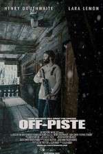 Watch Off Piste Movie2k