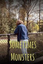 Watch Sometimes Monsters (Short 2019) Movie2k