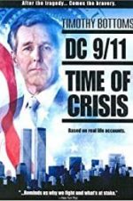 Watch DC 9/11: Time of Crisis Movie2k