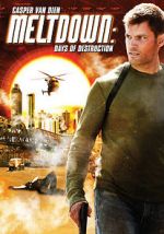 Watch Meltdown: Days of Destruction Movie2k