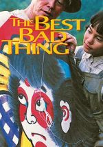 Watch The Best Bad Thing Movie2k