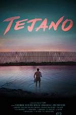 Watch Tejano Movie2k