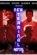 Watch New Terminal Hotel Movie2k