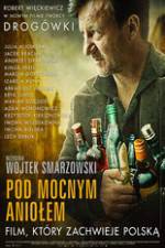 Watch Pod Mocnym Aniolem Movie2k