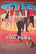 Watch Dog Park Movie2k