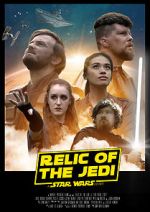 Watch Relic of the Jedi: A Star Wars Story Movie2k