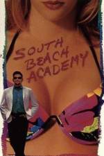 Watch South Beach Academy Movie2k