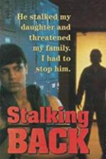 Watch Moment of Truth: Stalking Back Movie2k