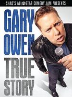 Watch Gary Owen: True Story Movie2k