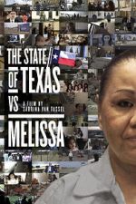 Watch The State of Texas vs. Melissa Movie2k