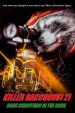 Watch Killer Raccoons 2: Dark Christmas in the Dark Movie2k