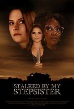 Watch Stalked by My Stepsister Movie2k