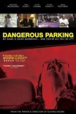 Watch Dangerous Parking Movie2k