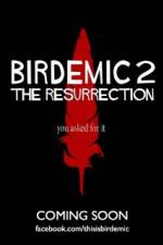 Watch Birdemic 2 The Resurrection Movie2k