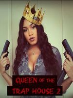 Watch Queen of the Trap House 2: Taking the Throne Movie2k