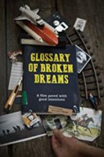 Watch Glossary of Broken Dreams Movie2k