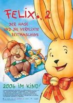 Watch Felix 2 - Der Hase und die verflixte Zeitmaschine Movie2k