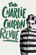 Watch The Chaplin Revue Movie2k