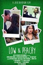 Watch Low and Peachy Movie2k