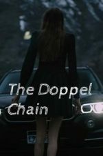 Watch The Doppel Chain Movie2k