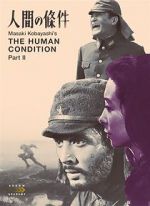 Watch The Human Condition II: Road to Eternity Movie2k