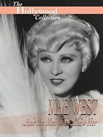 Watch Mae West and the Men Who Knew Her Movie2k