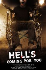 Watch Hell\'s Coming for You Movie2k