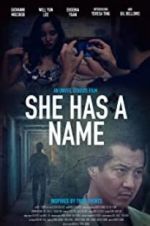 Watch She Has a Name Movie2k