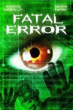 Watch Fatal Error Movie2k