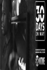 Watch 30 Days in May Movie2k