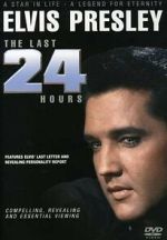 Watch Elvis: The Last 24 Hours Movie2k