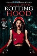 Watch Little Dead Rotting Hood Movie2k