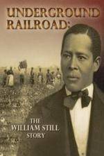 Watch Underground Railroad The William Still Story Movie2k