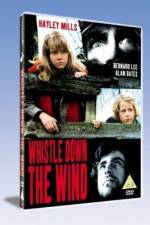 Watch Whistle Down the Wind Movie2k