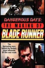 Watch Dangerous Days Making Blade Runner Movie2k