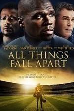 Watch All Things Fall Apart Movie2k