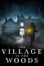 Watch The Village in the Woods Movie2k