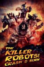 Watch The Killer Robots! Crash and Burn Movie2k