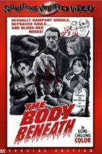 Watch The Body Beneath Movie2k