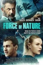 Watch Force of Nature Movie2k