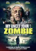 Watch My Uncle John Is a Zombie! Movie2k