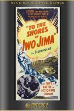 Watch To the Shores of Iwo Jima Movie2k