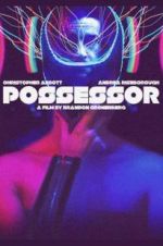 Watch Possessor Movie2k